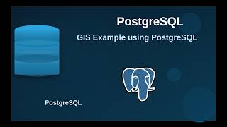GIS Example in PostgreSQL