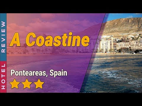 A Coastine hotel review | Hotels in Ponteareas | Spain Hotels