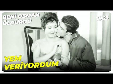 Beni Osman Öldürdü - Her Tavuk Aynı Yemi Yemez | Türkan Şöray İzzet Günay | Yeşilçam Filmi