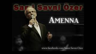 Sami Savni Özer - Amenna Resimi