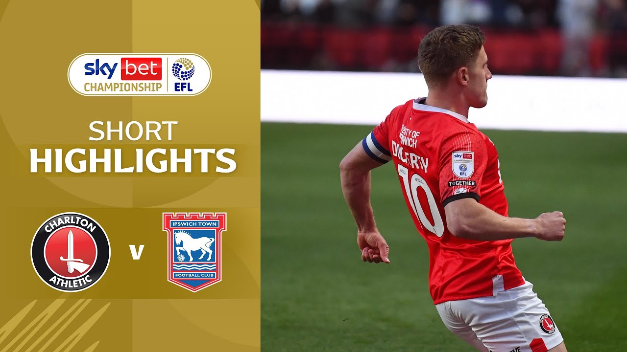 [Highlight] EFL Championship : Charlton Athletic vs Ipswich Town (23-04-69)