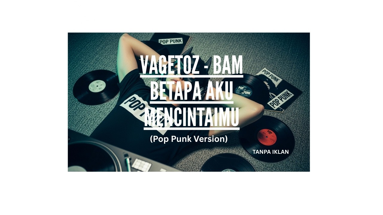 Betapa Aku Mencintaimu - Vagetoz (Pop Punk Cover) | High Octane Version