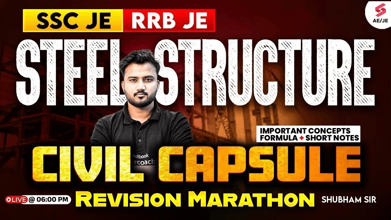 SSC JE Civil Classes | Steel Structure Marathon Class for SSC JE | Steel Marathon by Shubham Sir