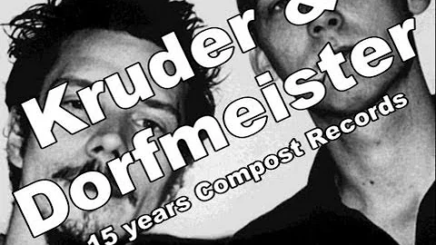 Peter Kruder, Richard Dorfmeister 15 years Compost...