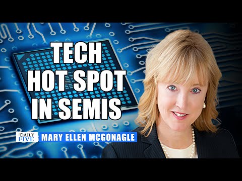 Semiconductors Are The Technology Sector Hot Spot  | Mary Ellen McGonagle (09.14.21)