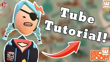 How to Use Tubes! | Rec Room Building Tutorial
