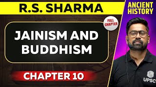 Jainism and Buddhism FULL CHAPTER | RS Sharma Chapter 10 | UPSC Preparation