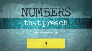 3 Perfect Completion or Fullness Prophetic Numbers