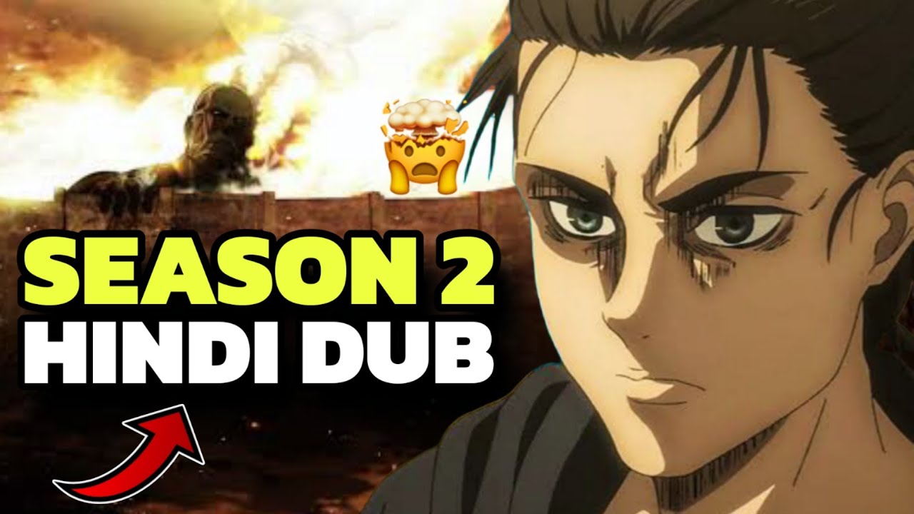 Attack On Titan Season 2 Hindi Dub Release Date | AOT Hindi Dub | AOT