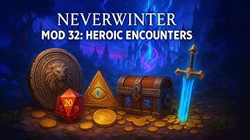 Neverwinter Mod 32 Disecting New Mod Pt. II: Heroic encounters do