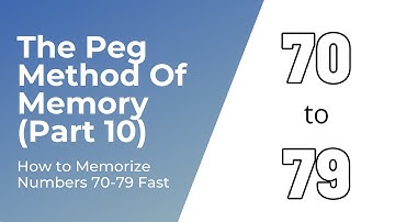 Creating a Peg List for 70-79. The Peg Method (Part 10)