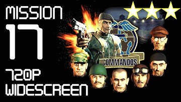 Commandos: Behind Enemy Lines - Mission 17  -  Before Dawn - No commentary Walkthrough