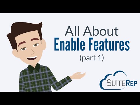 Enable Features, Part 1