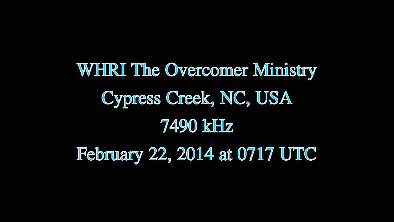 Download WHRI The Overcomer Ministry (Cypress Creek, SC, USA) - 7490 kHz