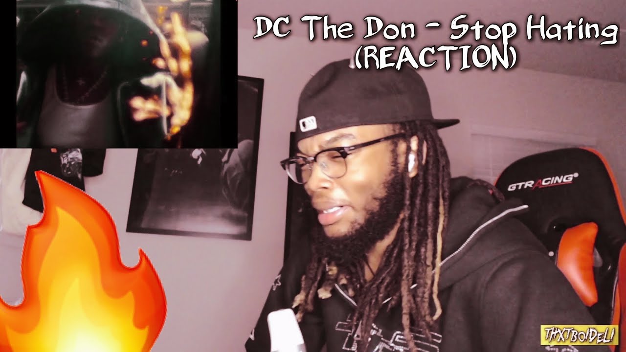 HE’S HIM 🔥 | DC The Don - Stop Hating (REACTION)