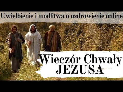 Wieczór Chwały Jezusa