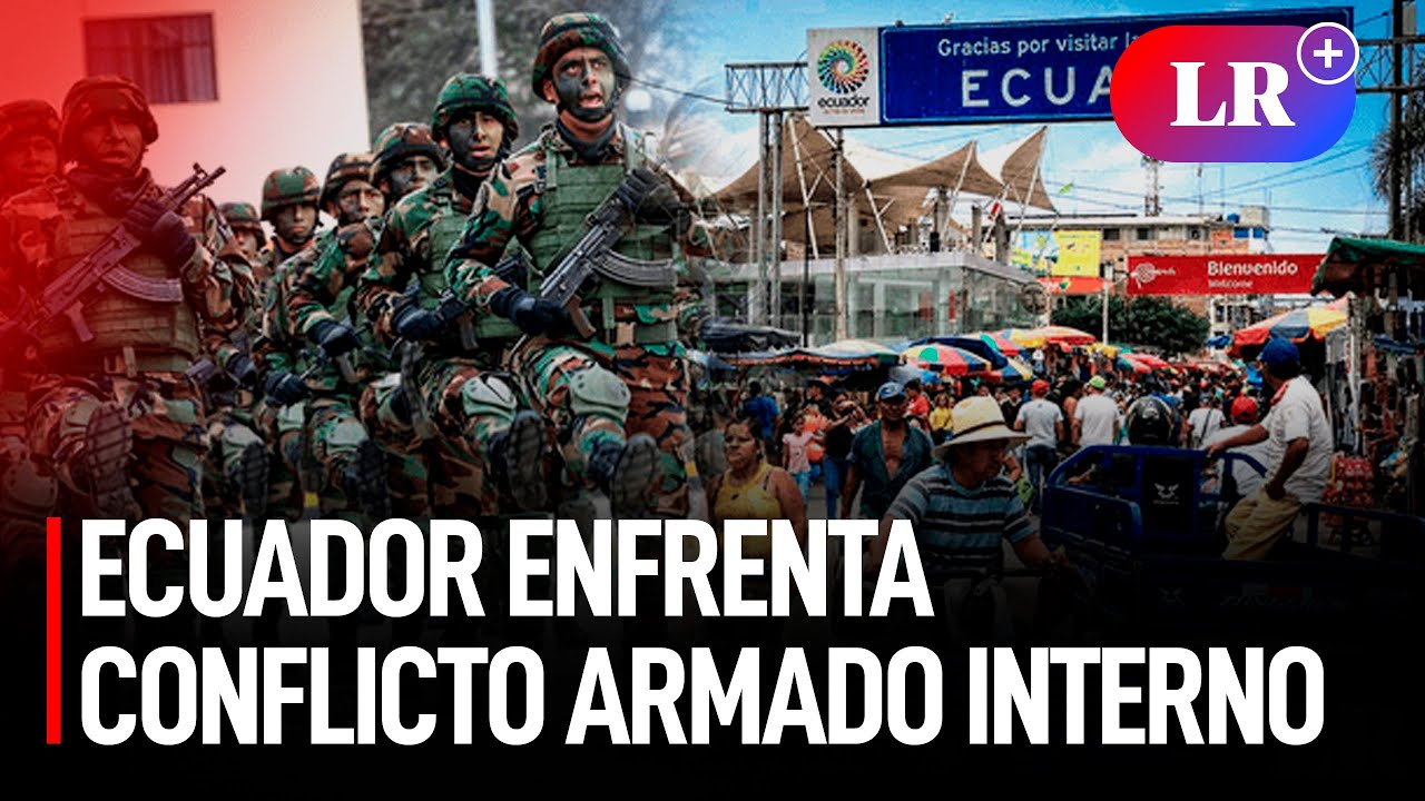 CRISIS en ECUADOR: ESTALLIDO de VIOLENCIA y CONFLICTO ARMADO INTERNO: ¿Qué está pasando?