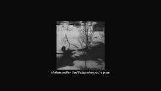 Watch Chelsea Wolfe Theyll Clap When Youre Gone video