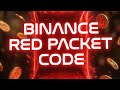 BINANCE RED PACKET CODE IN BINANCE 🤑 RED PACKET CODE 🤑  31 January 2026