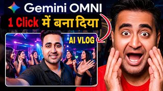 I Created My Own AI VLOG With Gemini Omni - Bilkul Real Hai! 😱 (Tutorial)
