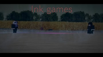Ink Games - Last Person Standing (I Can