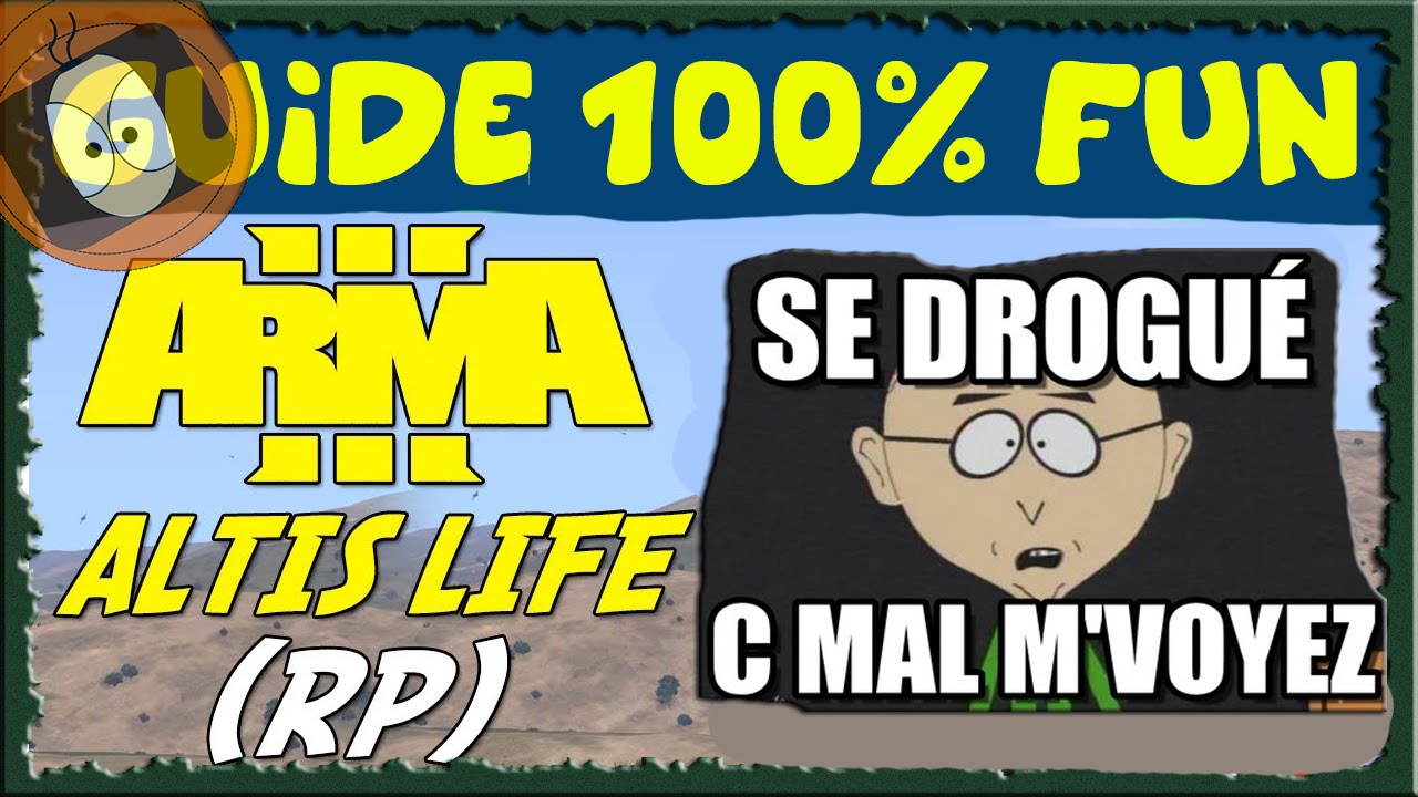 La Drogue C Est Mal M Voyez ALTIS LIFE | LA DROGUE C'EST MAL, M'VOYEZ !! | ARMA 3 MOD - YouTube