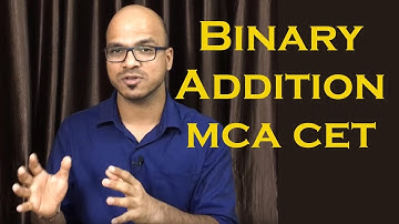 Binary Addition | MCA CET 2017