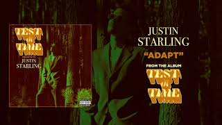 Justin Starling - Adapt [Track 6: Test of Time]