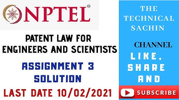 NPTEL Patent Law For Engineers And Scientists|| Assignment -3||Solution|| Week-3||Online Course 2021