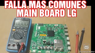 FALLA MAS COMUNES EN  MAIN BOARD EN TV SMART TV LG MODEL. 42LB5800 FALLA EFECTIVAS