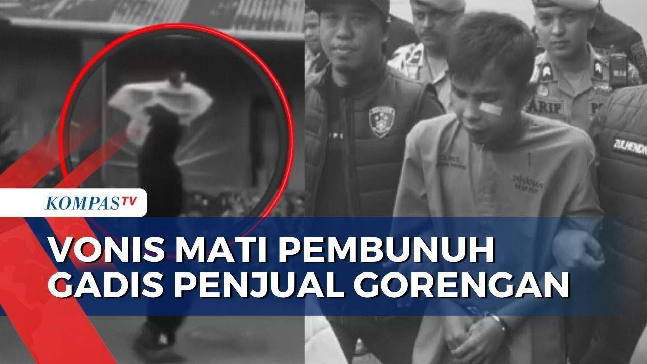 Pelaku Pembunuh dan Pemerkosa Gadis Penjual Gorengan di Padang Pariaman Divonis Hukuman Mati
