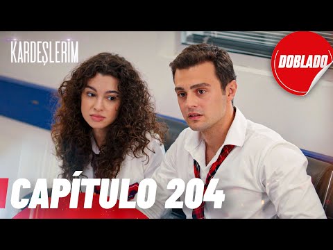 All For My Family Kardeslerim Episode 204 Dubbed 