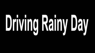 Driving Rainy Day Sound Effect @soundandimagefx9093