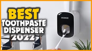 Top 10 Best Toothpaste Dispenser In 2022