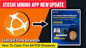 Atoshi Mining Update: Free $15,000 Giveaway! Hurry & Claim Your Rewards Now – Limited Time! 🚀