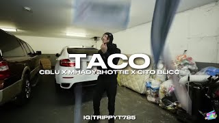 Video thumbnail of "C Blu x Mhady2hottie x Cito Blicc - Taco (Unreleased)"