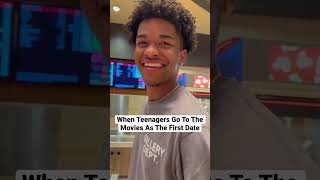 When teenagers go to the movies as the first date