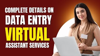 Complete Details on Data Entry Virtual Assistant Services | Om Data Entry India