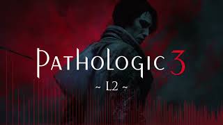 Pathologic3 Music - L2