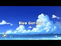 Minami - Blue Gurasu (ブルーグラス)| Lyrics &amp; Translate