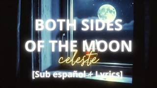Both Sides Of The Moon - Celeste [Sub Español +]