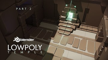 (Part 2) LOWPOLY 3D / Flat Shaded Environment Design | AZTEC TEMPLE | 3d Blender Speed Modeling