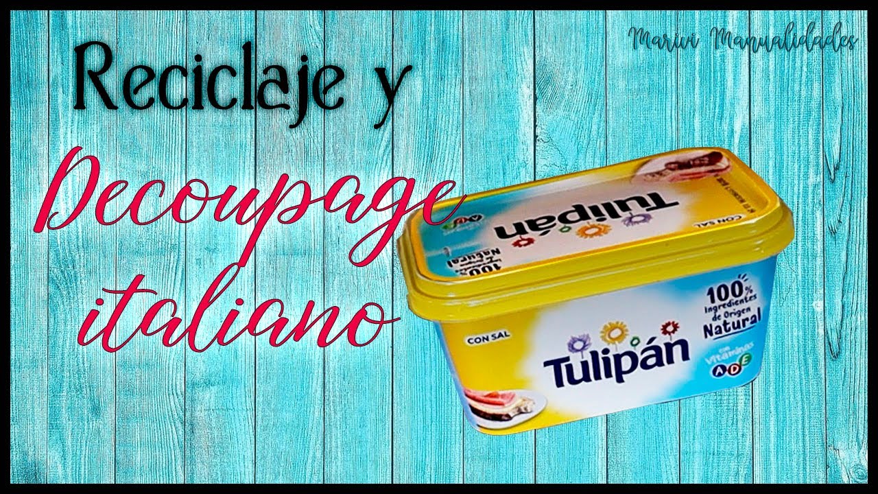DECOUPAGE ITALIANO para reciclar un envase de plástico - Diy manualidades