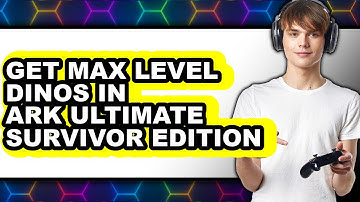 How To Get Max Level Dinosaurs In Ark Ultimate Survivor Edition (Full Guide)