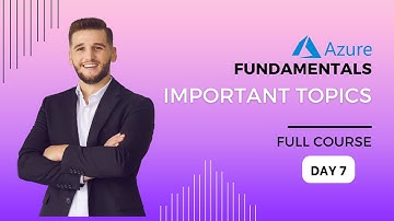 Azure Fundamentals | 13 Videos | Important Topics | Day 7 Part 2