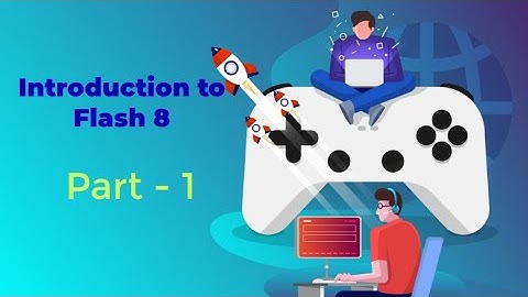 Introduction to Flash (Part 1)