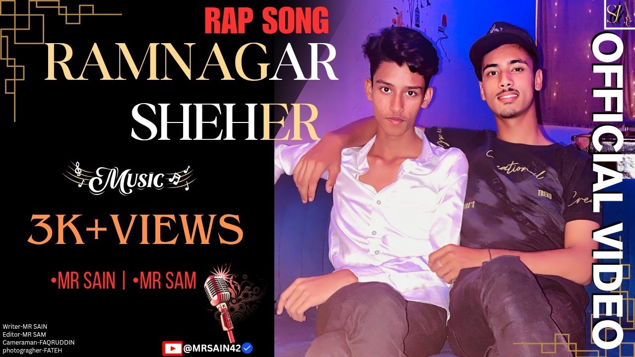 RAMNAGAR SHEHER (Official Video Rap Song): | MR SAIN | MR SAM | FAQRUDDIN | FATEH |