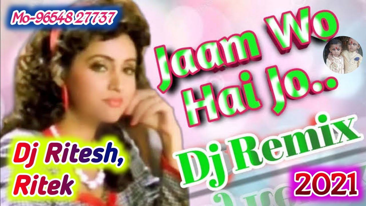 Jaam Woh Hai Jo Bhar Ke Chhalakta Hai - Jhankar Mix | Kumar Sanu | Dj Hindi  Song 2021 | Dj Ritesh - YouTube
