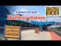 Annavaram Railway Station / Gateway to Satyanarayana Swamy Temple