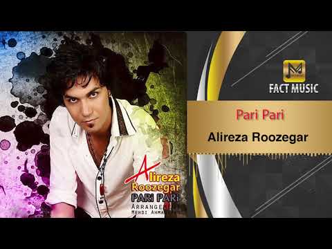 Alireza Roozegar Pari Pari علیرضا روزگار پری پری